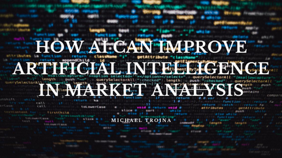 how-ai-can-improve-artificial-intelligence-in-market-analysis-michael