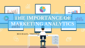 #&the Importance Of Marketing Analytics